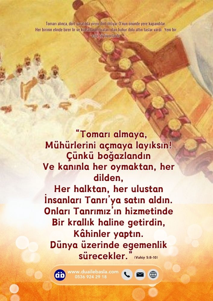 Vahiy 5 Tomarın mühürlerini açmaya layıksın