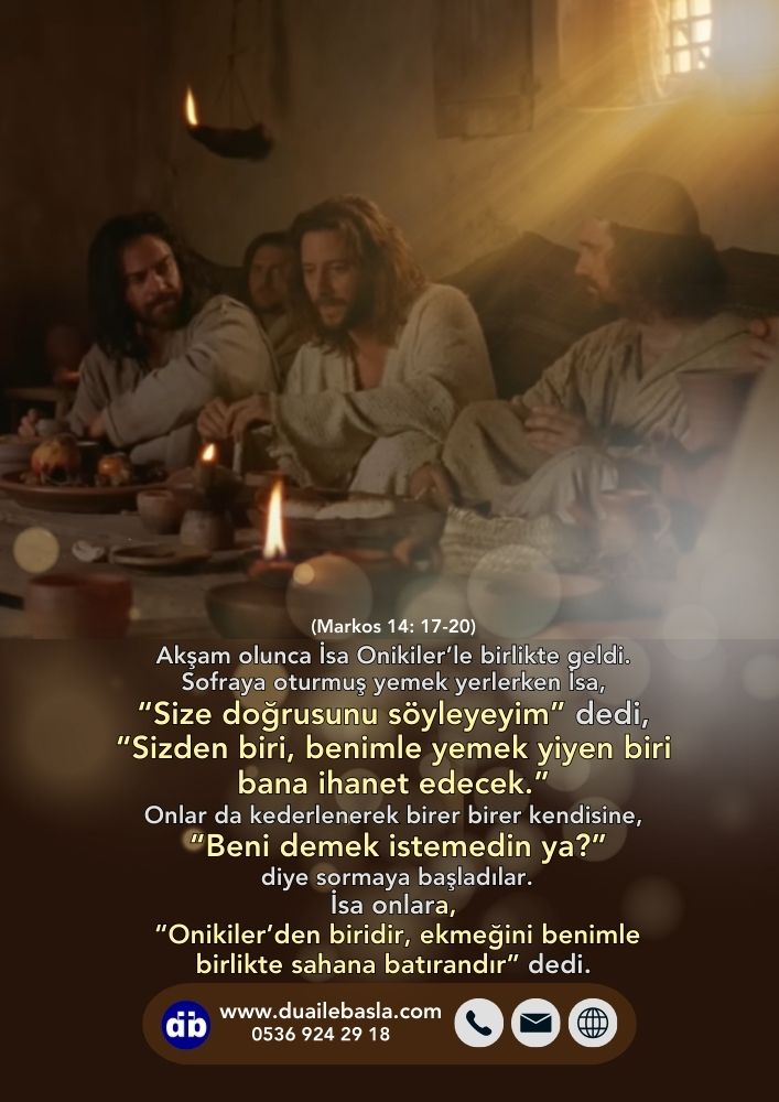 Paskalya/Diriliş Bayramı, Markos 14, Sizden biri bana ihanet edecek