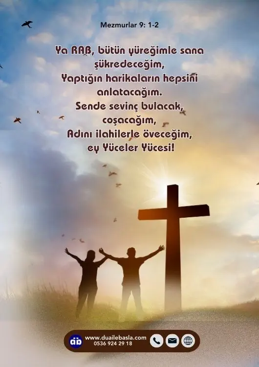 (Mezmurlar 8: 1-4) Ey Egemenimiz RAB, Ne yüce adın var yeryüzünün tümünde! Gökyüzünü görkeminle kapladın.