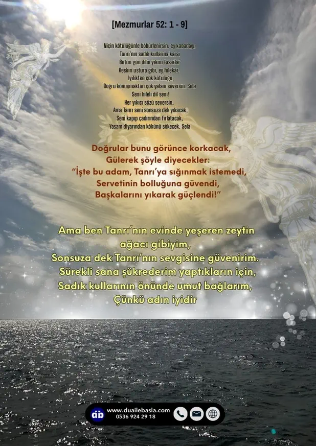 (Mezmur 52) Ben Tanrı’nın evinde yeşeren zeytin ağacı gibiyim, sonsuza dek Tanrı’nın sevgisine güvenirim.