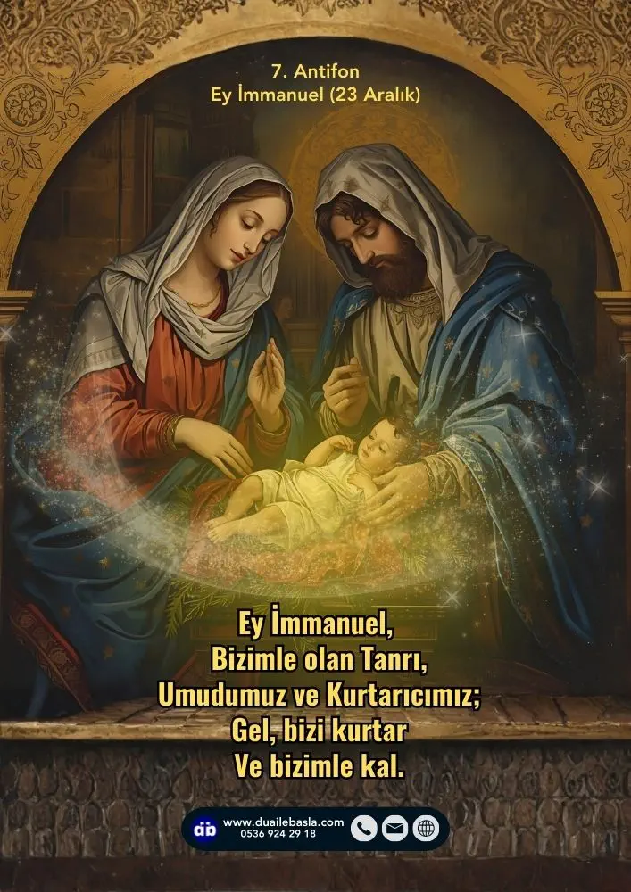 7. Antifon: Ey İmmanuel (23 Aralık)